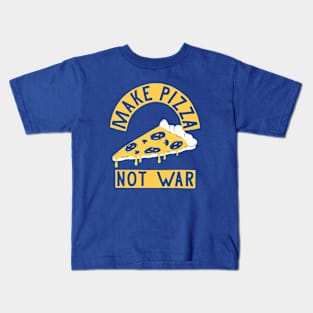 Make Pizza, Not War Kids T-Shirt